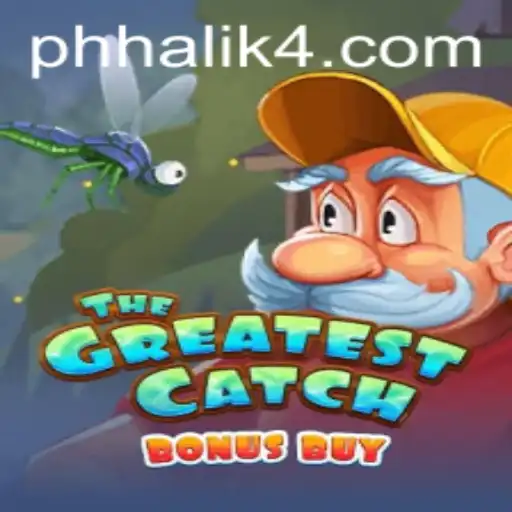 TheGreatestCatchBonusBuy: A Dive into the Exciting and Rewarding World of Phhalik